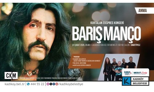 KADIKÖY'DE BARIŞ MANÇO'YU KONSERLE ANIYORUZ